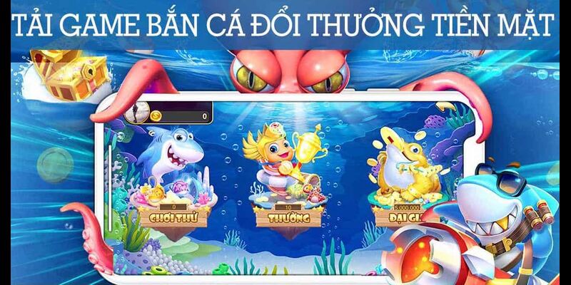 Tải game bắn cá đổi thưởng tiền mặt trên PC như thế nào Tải game bắn cá đổi thưởng tiền mặt trên PC như thế nào