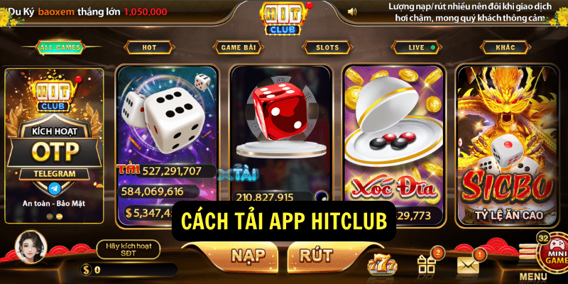 Cach tai app Hitclub Cach tai app Hitclub